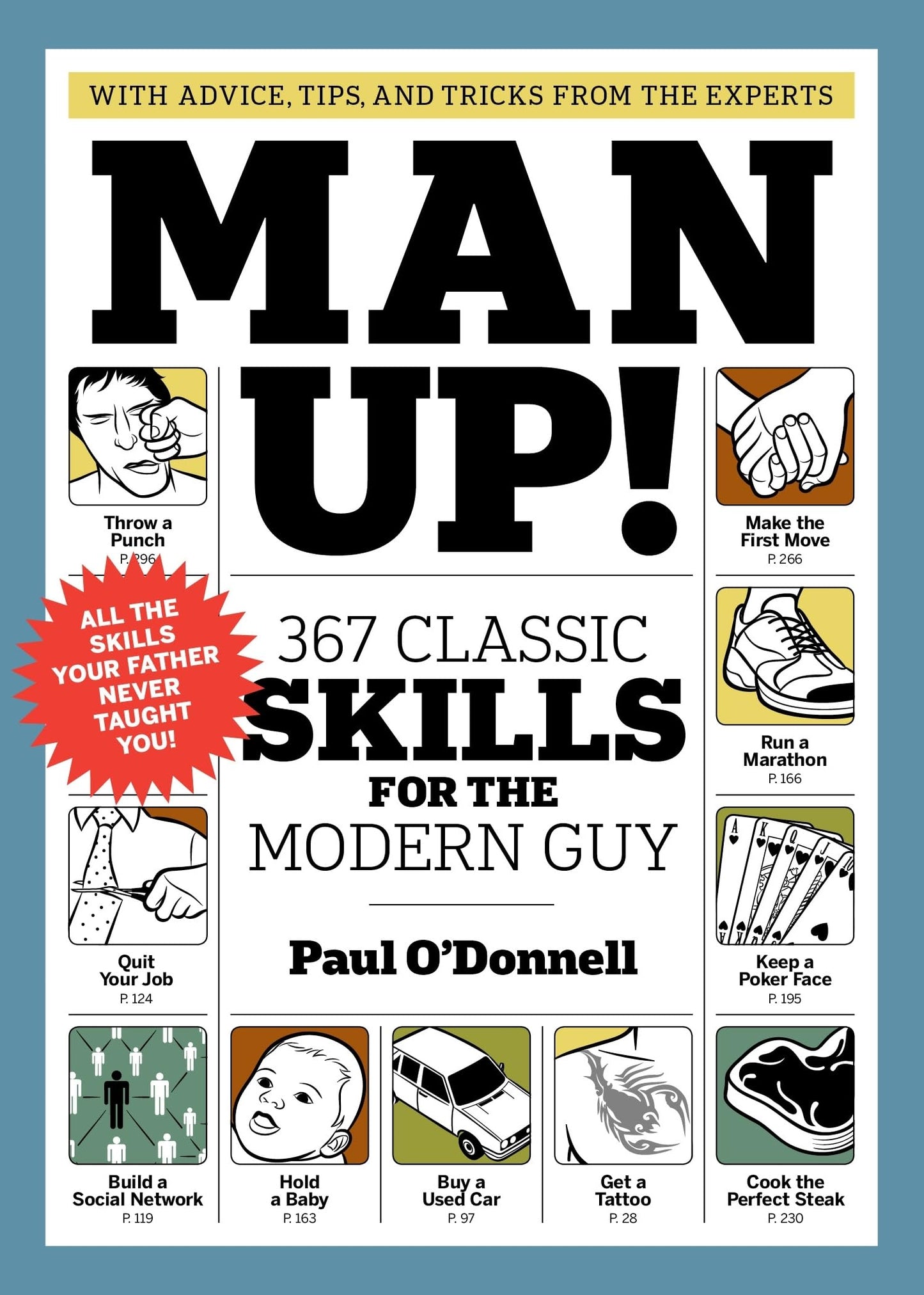 MAN UP!: 367 CLASSIC SKILLS FOR - 1307