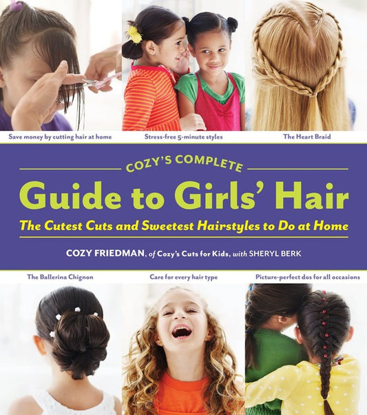 Cozy's Complete Guide to Girls' Hair - 6186