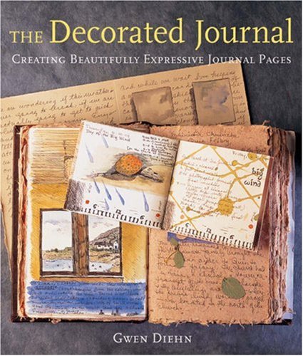 The Decorated Journal: Creating Beautifully Expressive Journal Pages - 5971