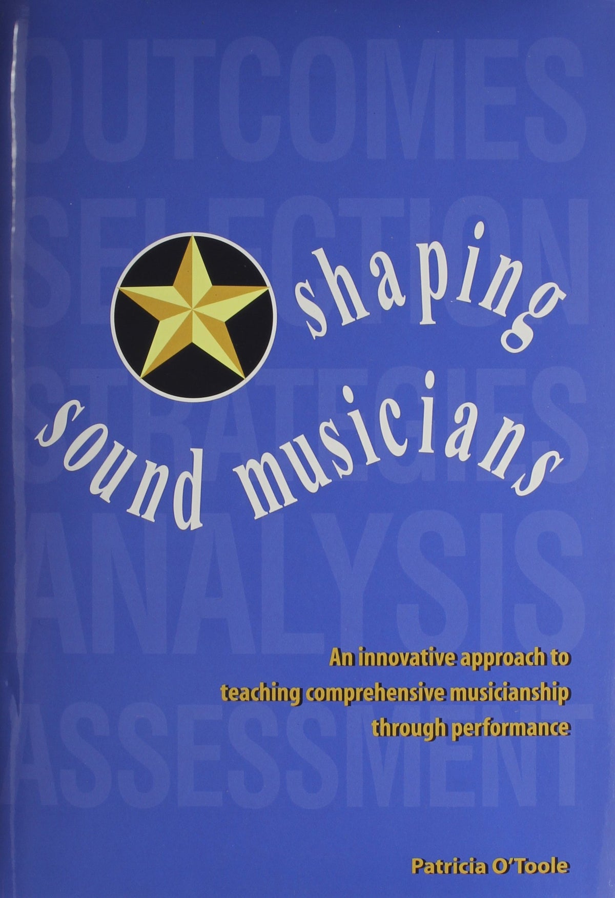 Shaping Sound Musicians