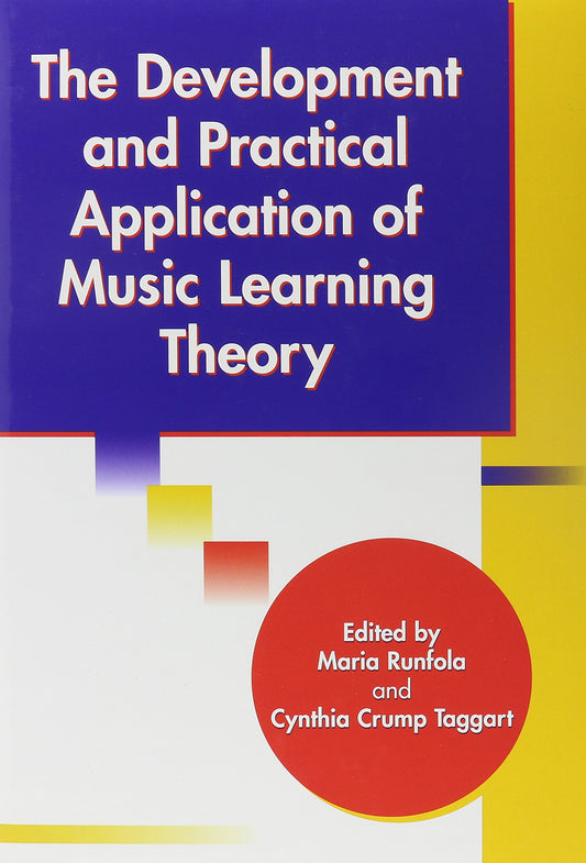 Development And Practical Application of Music Learning Theory