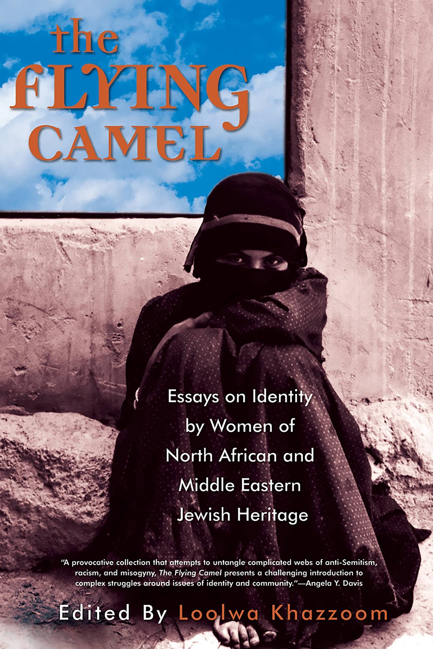 The Flying Camel: Essays on Identity by Women of North African and Middle Eastern Jewish Heritage (Live Girls Series)