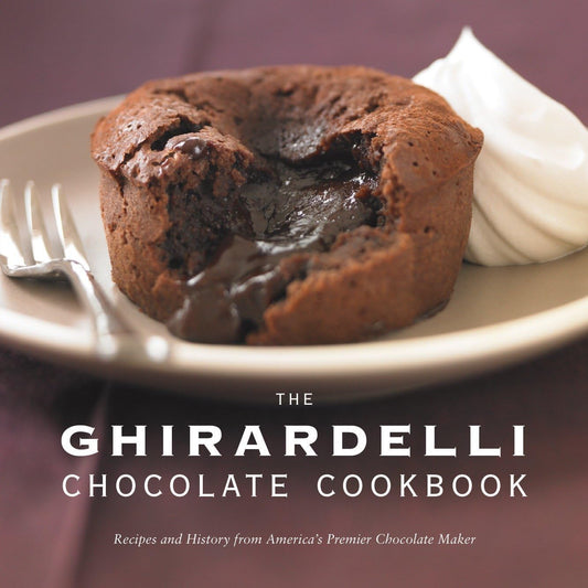 The Ghirardelli Chocolate Cookbook: Recipes and History from America's Premier Chocolate Maker - 903