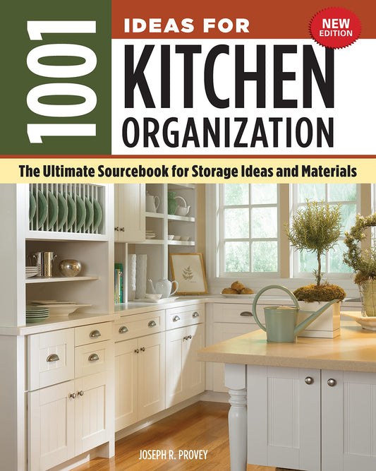 1001 Ideas for Kitchen Organization, New Edition: The Ultimate Sourcebook for Storage Ideas and Materials (Creative Homeowner) How to Declutter & Find a Place for Everything from Glassware to Gadgets - 3268