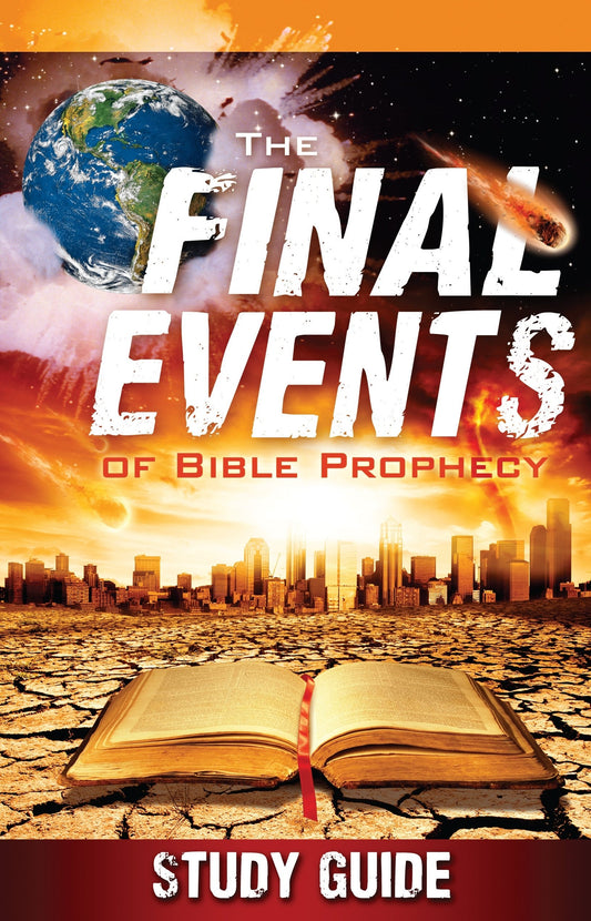 The Final Events of Bible Prophecy