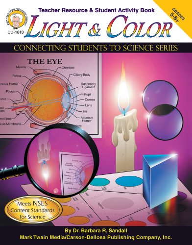 Light and Color, Grades 5 - 8 (Connecting Students to Science)