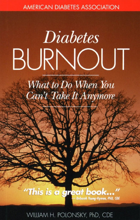 Diabetes Burnout: What to Do When You Can't Take It Anymore