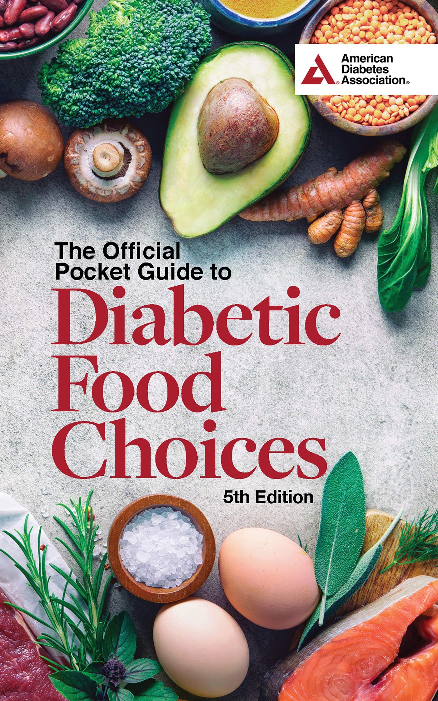 The Official Pocket Guide to Diabetic Food Choices, 5th Edition - 2626