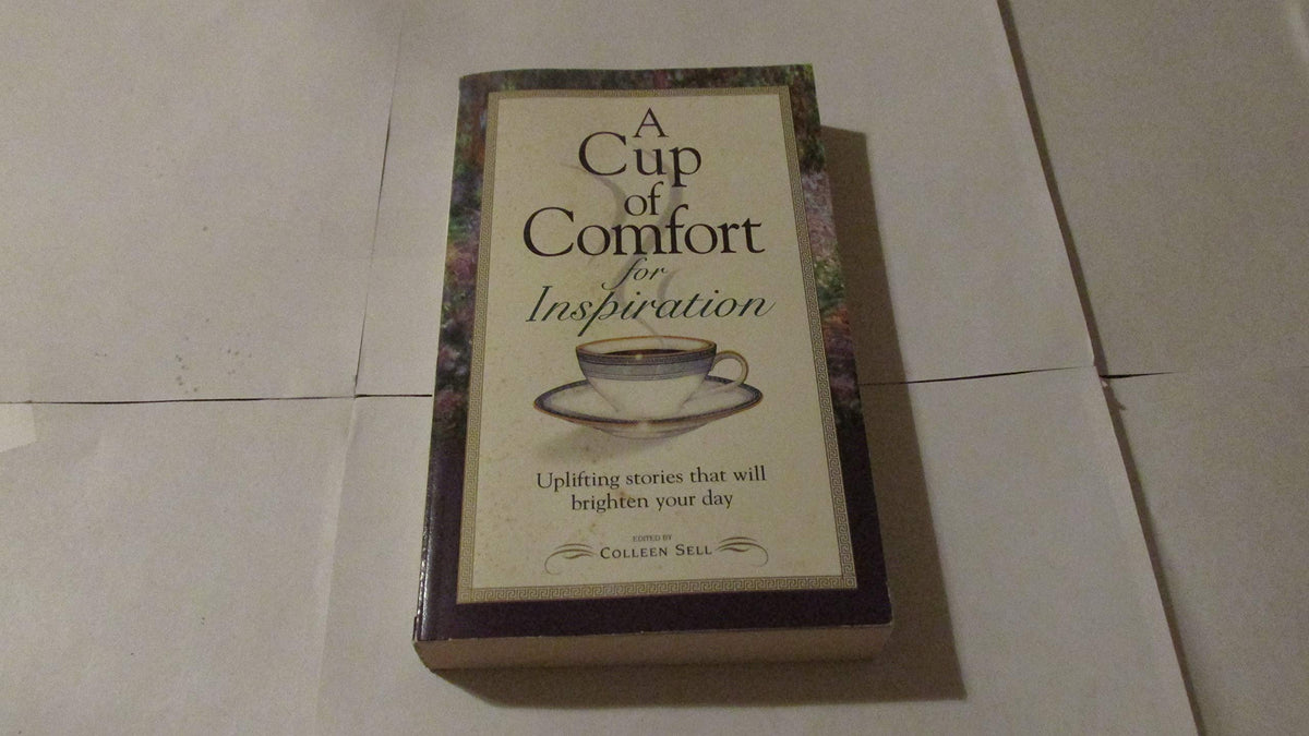 Cup Of Comfort For Inspiration