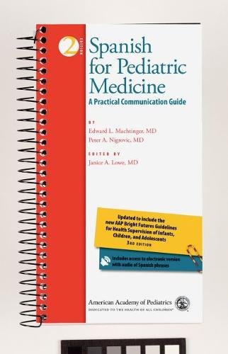 Spanish for Pediatric Medicine: A Practical Communication Guide (English and Spanish Edition) - 71