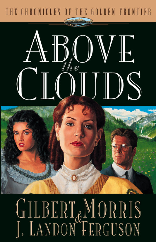 Above the Clouds (Chronicles of the Golden Frontier #3)