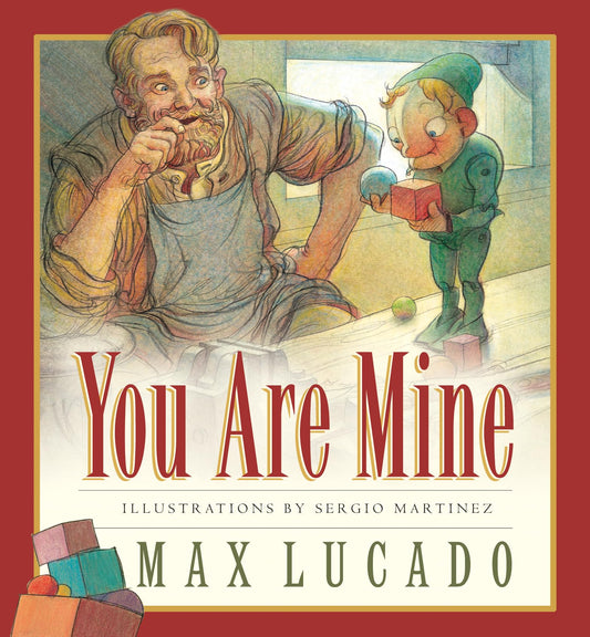 You Are Mine (Board Book) (Volume 2) (Max Lucado's Wemmicks, 2) - 4173