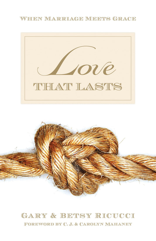 Love That Lasts: When Marriage Meets Grace - 9245