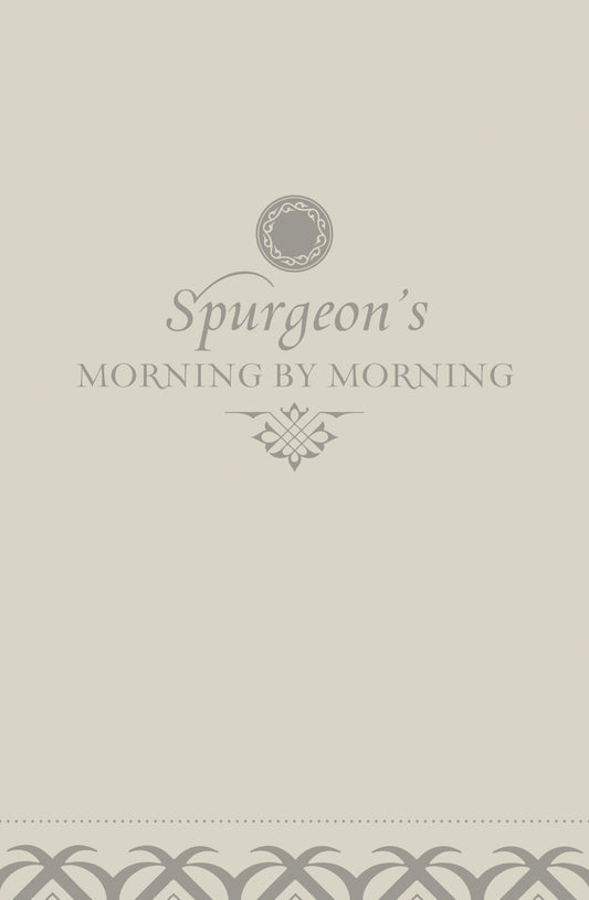 Morning by Morning: New Edition of the Classical Devotional Based on the Holy Bible English Standard Version
