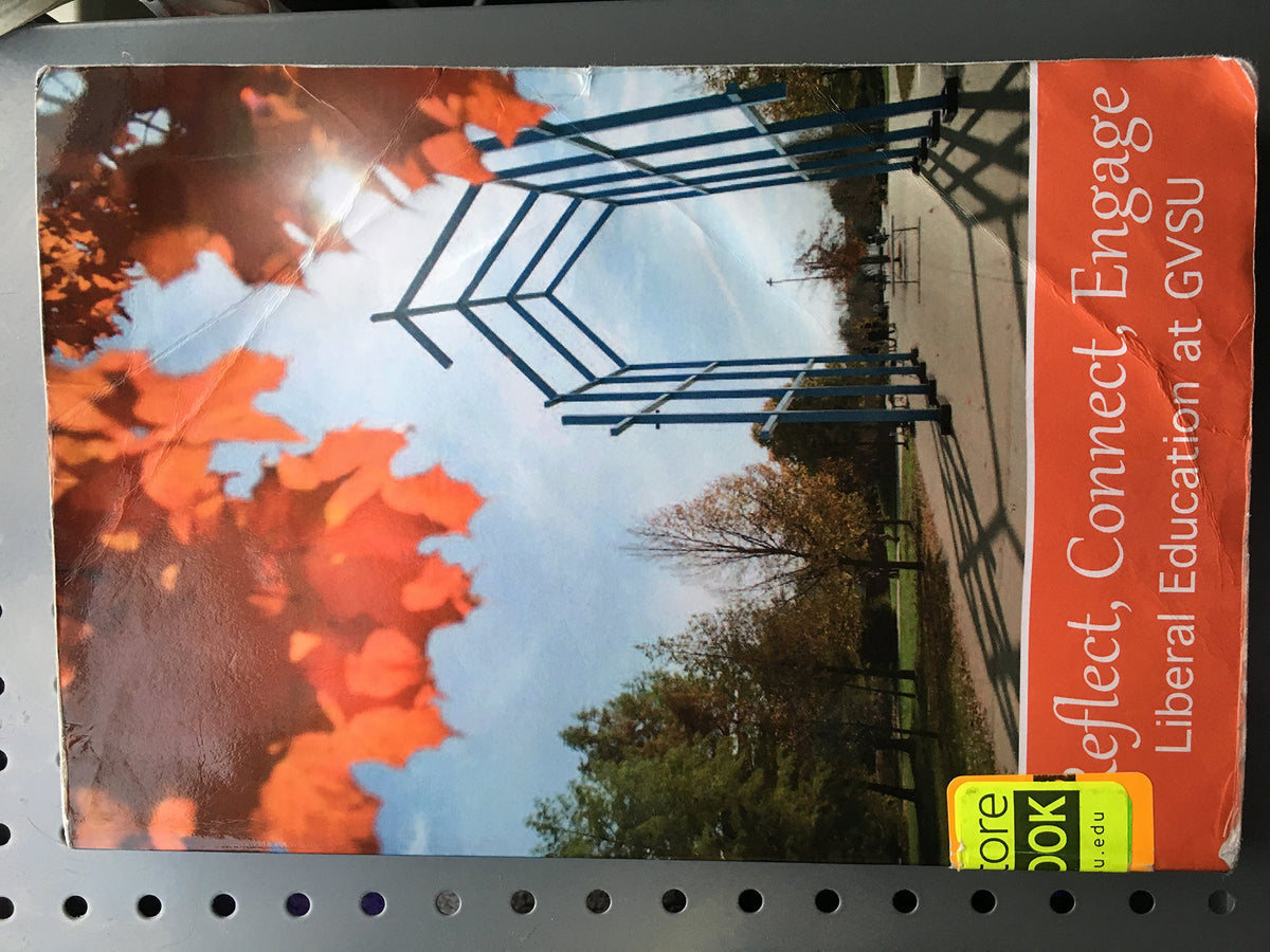 Reflect, Connect, Engage: Liberal Education at GVSU