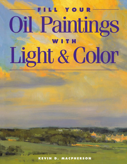 Fill Your Oil Paintings with Light & Color - 8959