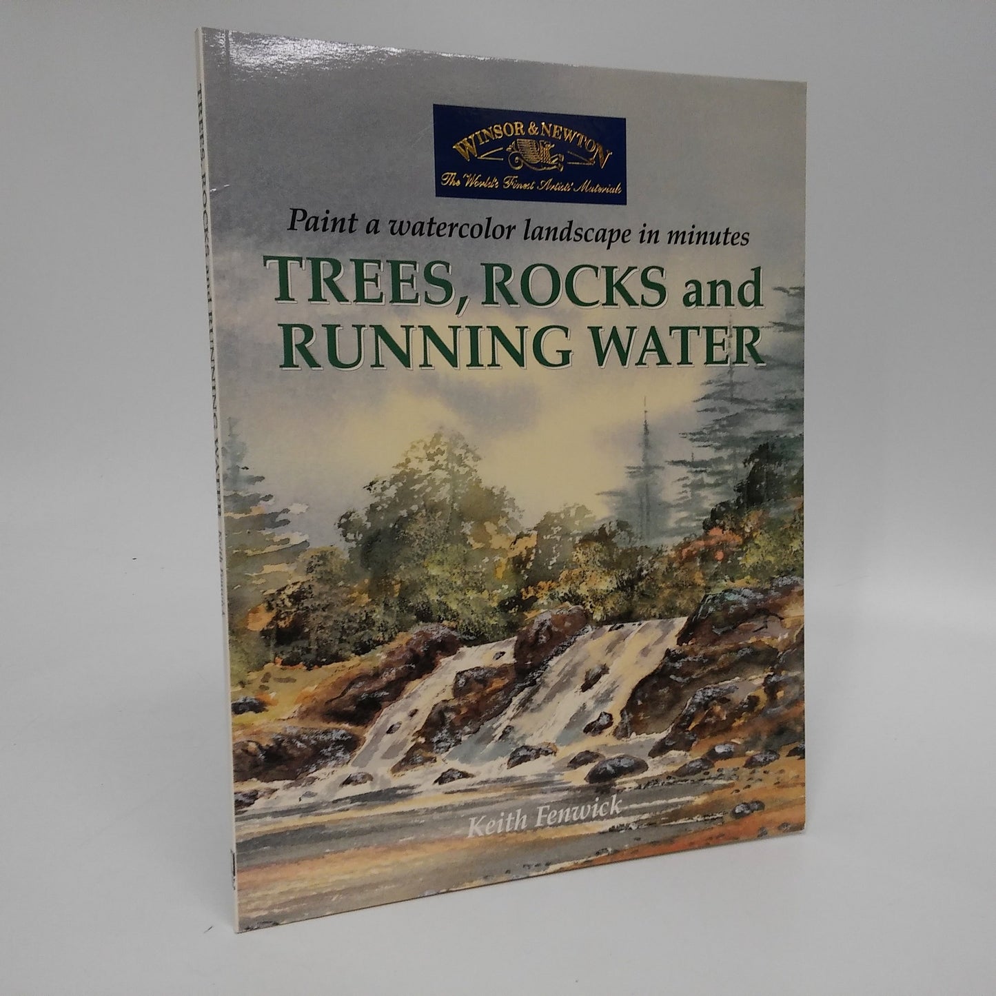 Trees, Rocks and Running Water: Paint a Watercolor Landscape in Minutes