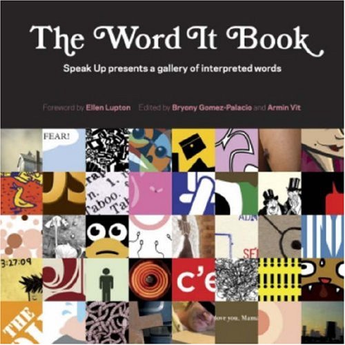 The Word It Book: Speak Up Presents a Gallery of Interpreted Words