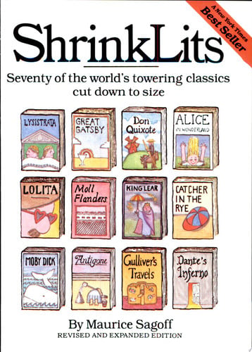 Shrinklits: seventy of the world's towering classics cut down to size