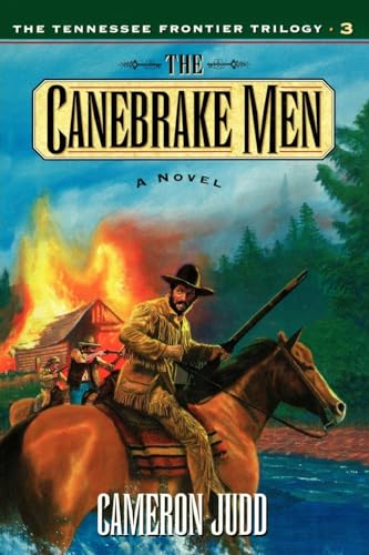 The Canebrake Men (Tennessee Frontier Trilogy)