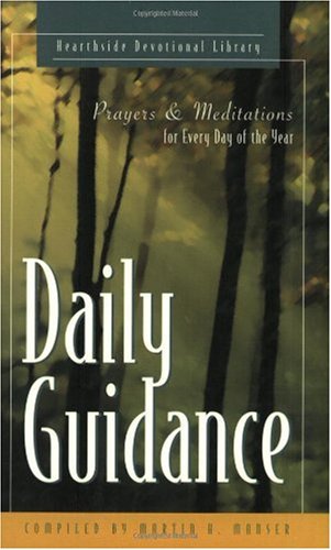 Daily Guidance: Prayers and Meditations for Every Day of the Year (The Hearthside Devotional Library)