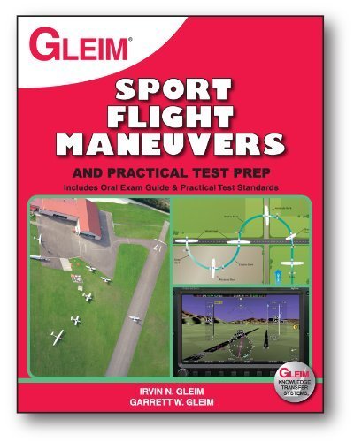 Sport Pilot Flight Maneuvers and Practical Test Prep