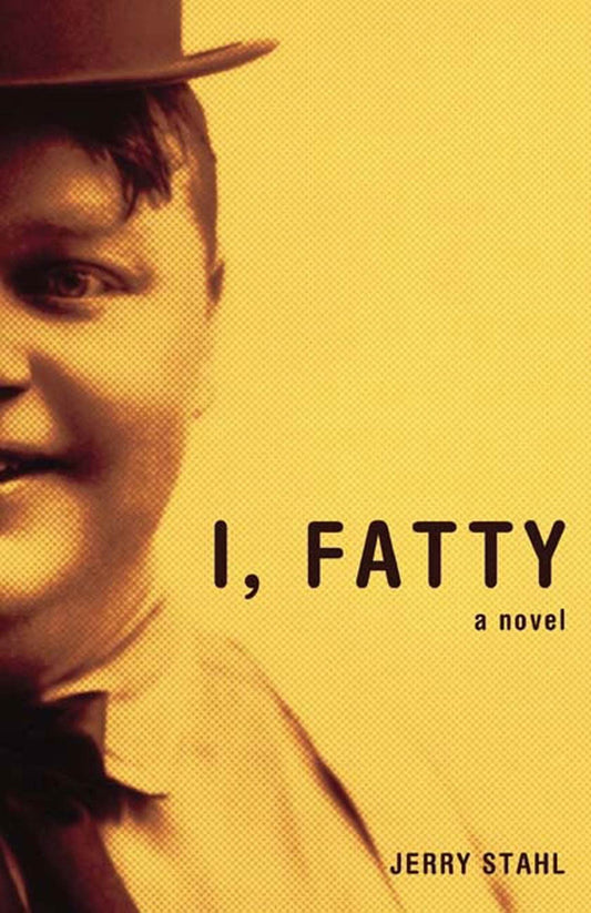 I, Fatty: A Novel - 1642