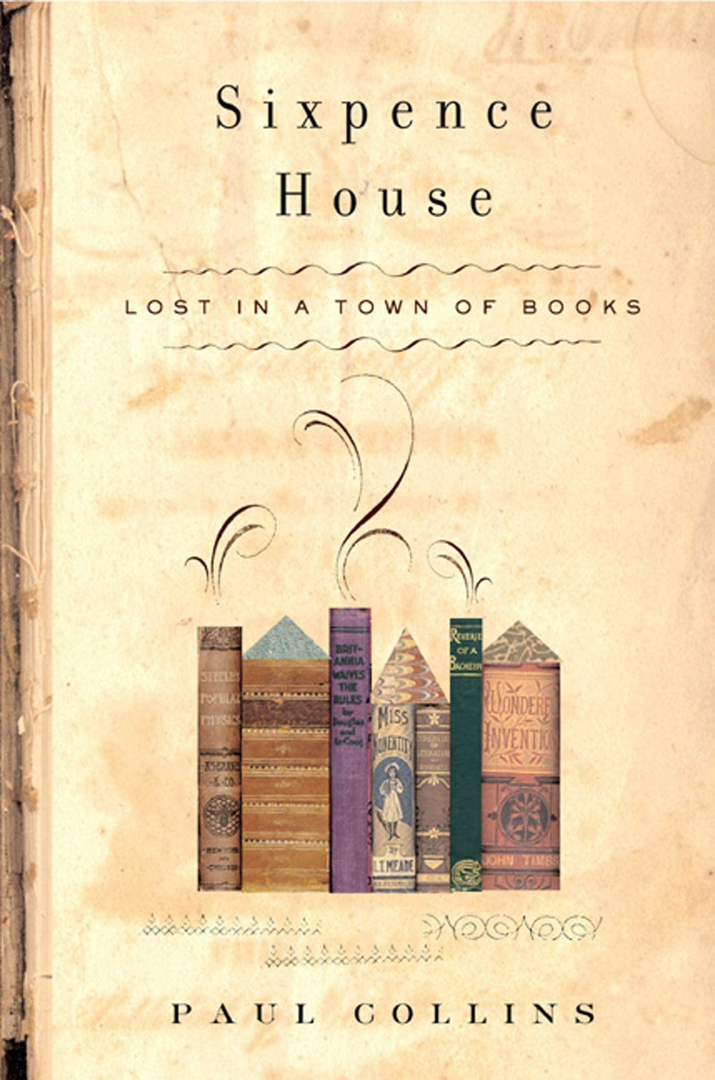 Sixpence House: Lost in A Town Of Books