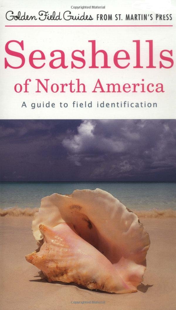 Seashells of North America: A Guide to Field Identification (Golden Field Guide f/St. Martin's Press) - 3932
