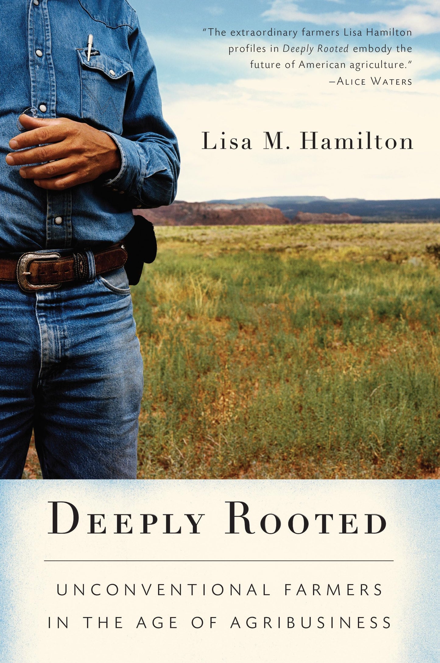 Deeply Rooted: Unconventional Farmers in the Age of Agribusiness - 8184