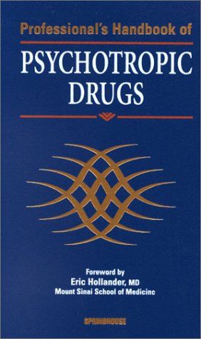 Professional's Handbook of Psychotropic Drugs