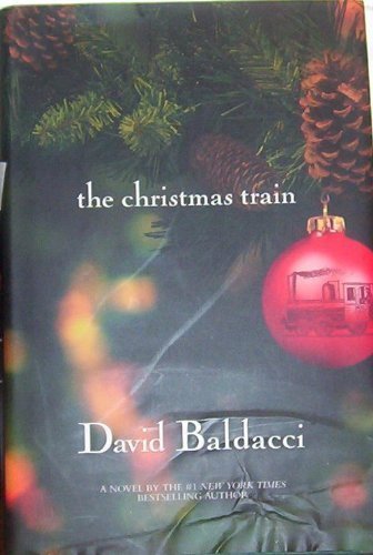 The Christmas Train (First/First Edtion) Hardback By David Baldacci