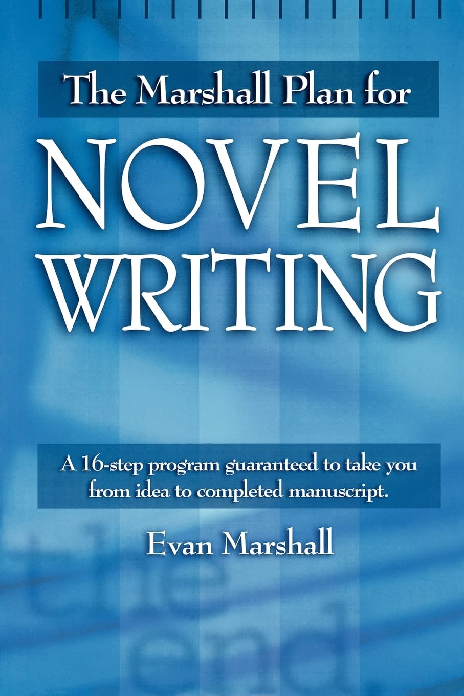 The Marshall Plan for Novel Writing