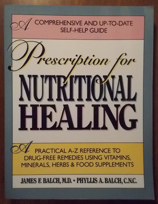 Prescription for Nutritional Healing - 5473
