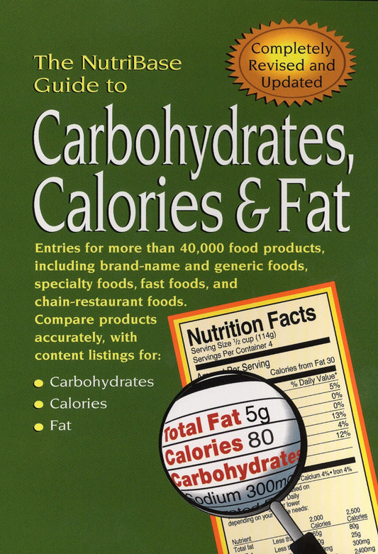 The NutriBase Guide to Carbohydrates, Calories & Fat in Your Food