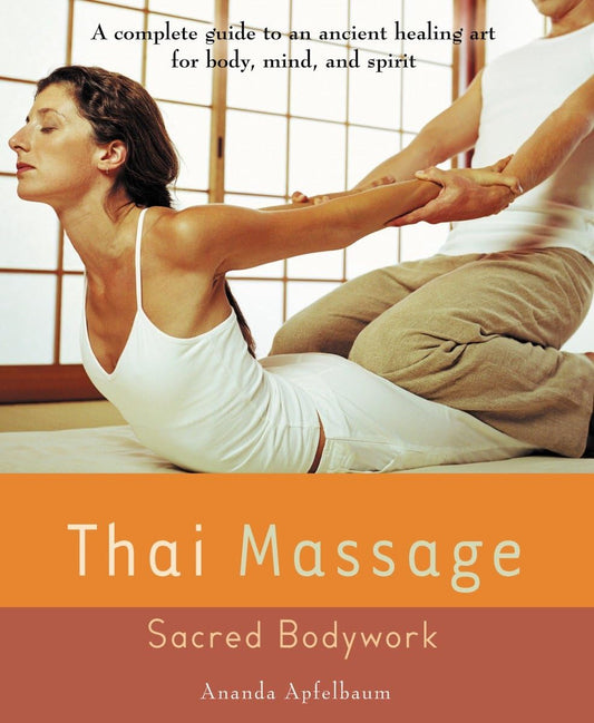 Thai Massage: Sacred Body Work - 2684