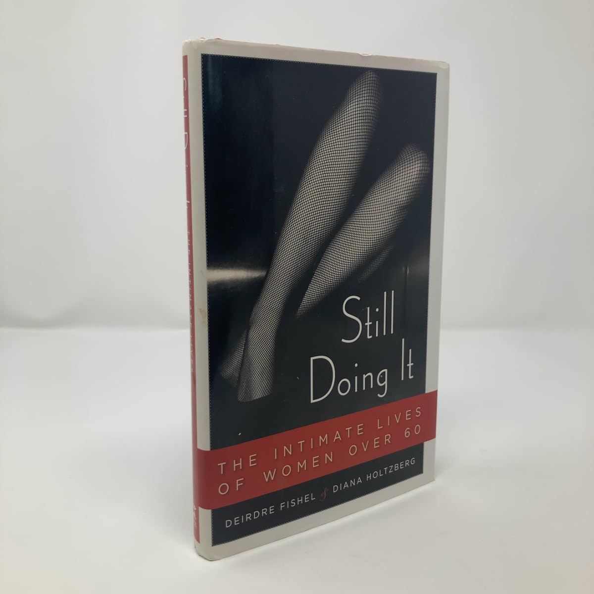 Still Doing It: The Intimate Lives of Women Over 60