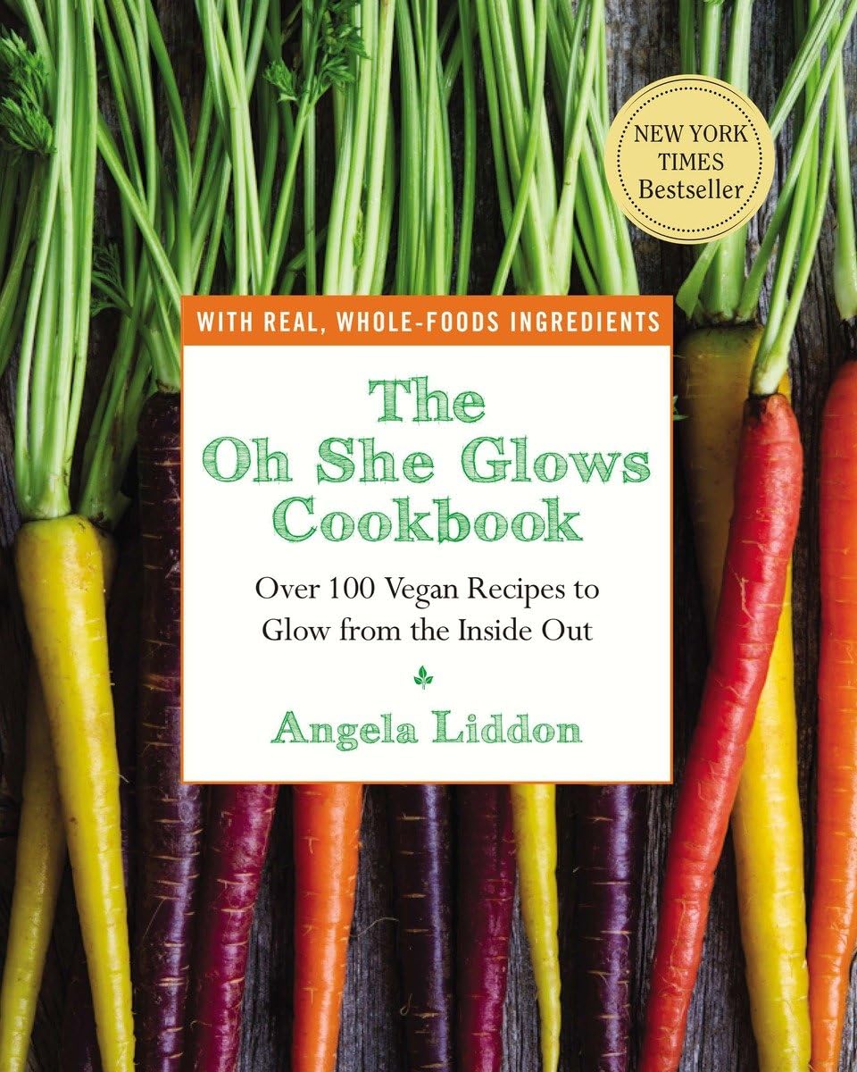 The Oh She Glows Cookbook: Over 100 Vegan Recipes to Glow from the Inside Out - 2427