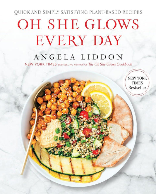 Oh She Glows Every Day: Quick and Simply Satisfying Plant-based Recipes: A Cookbook - 861