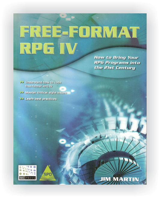 Free-Format RPG IV: How to Bring Your RPG Programs Into the 21st Century - 3111
