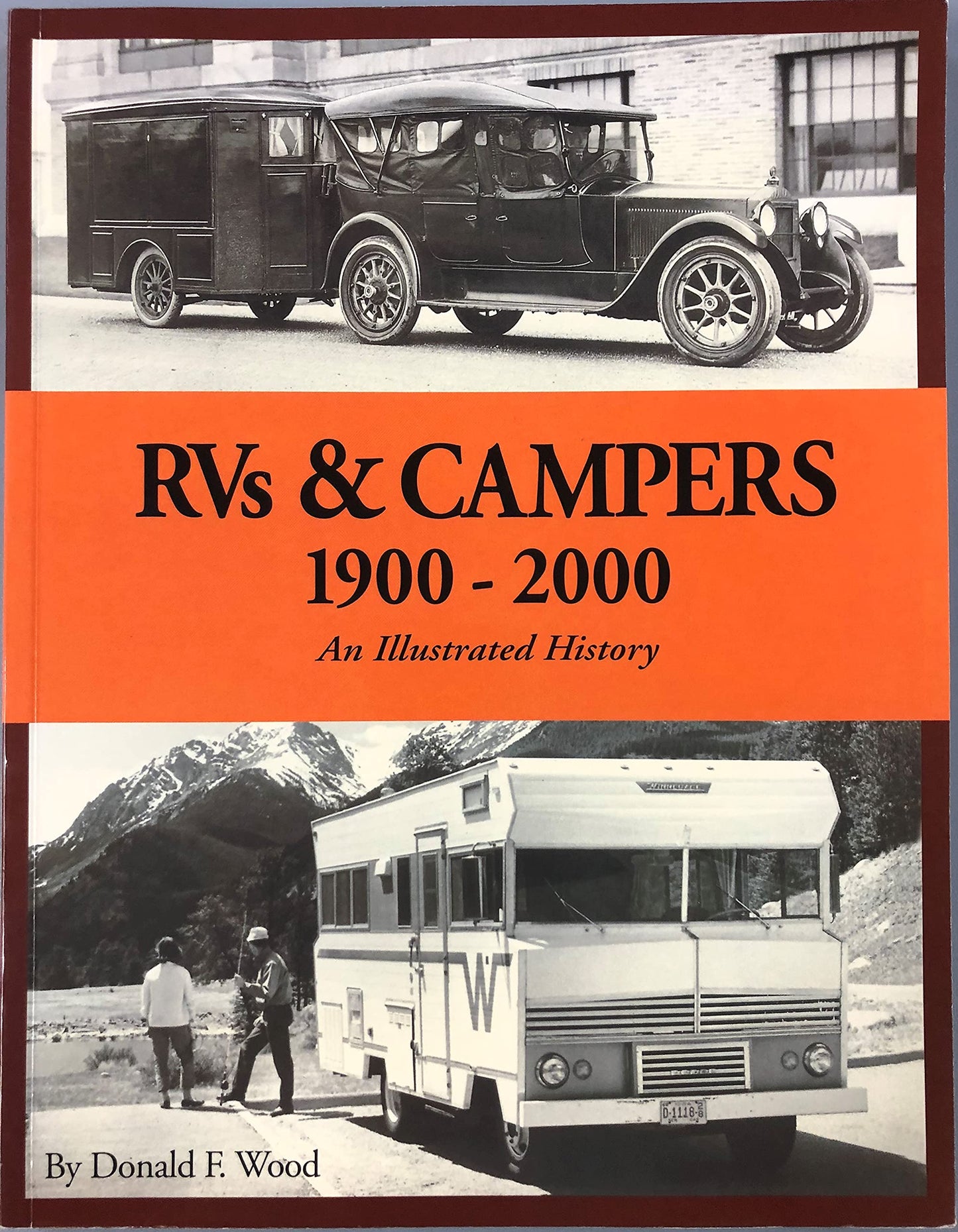 RVs & Campers: 1900-2000 (An Illustrated History)