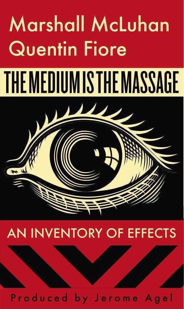The Medium is the Massage