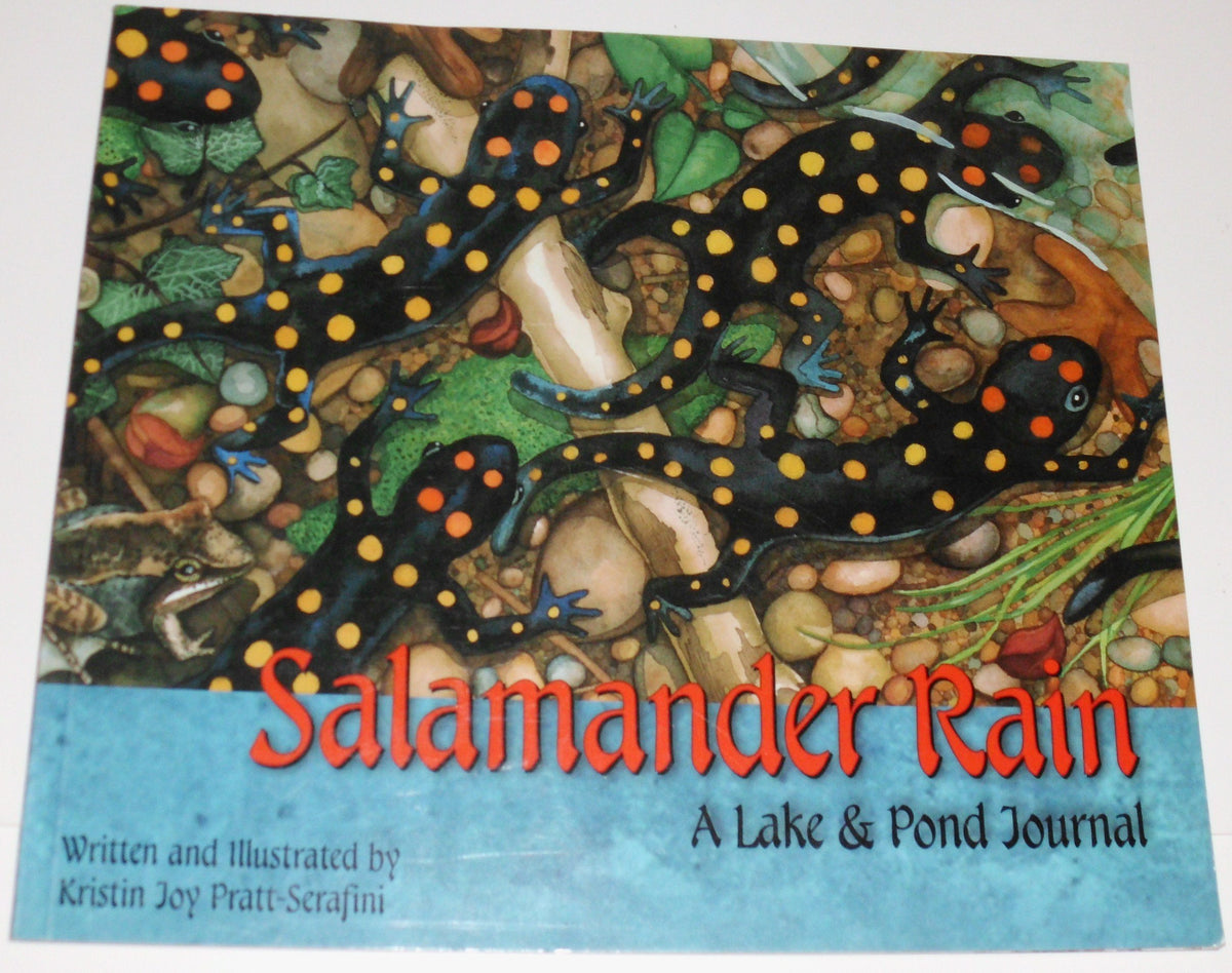 Salamander Rain: A Lake and Pond Journal (Sharing Nature With Children Book)