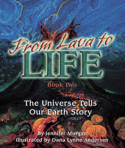 From Lava to Life: The Universe Tells Our Earth Story - 7486