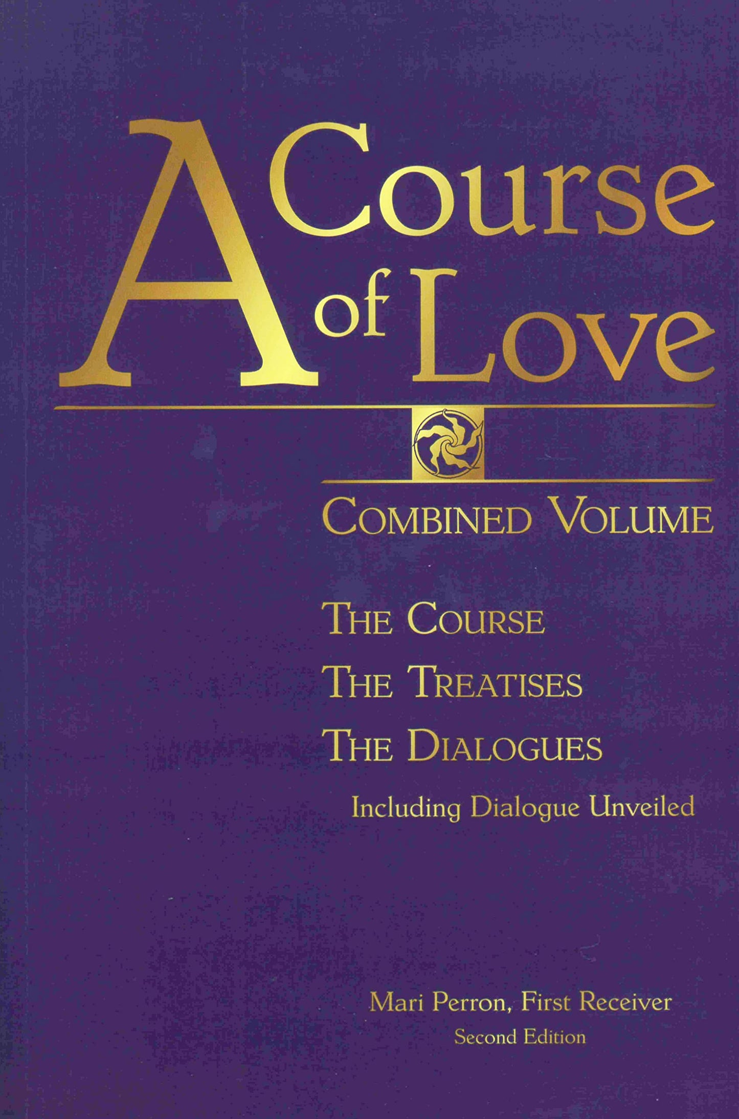 A Course of Love: Combined Volume