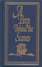 A Peep Behind the Scenes (Rare Collector's Series)