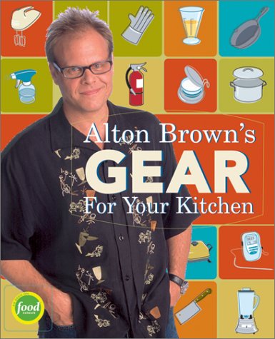 Alton Brown's Gear for Your Kitchen - 6197