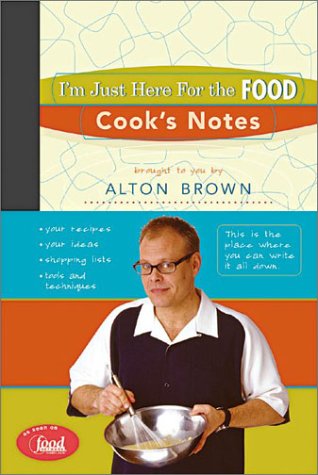 I'm Just Here for the Food: Cook's Notes - 8808