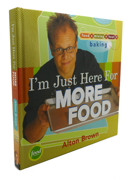 I'm Just Here for More Food: Food x Mixing + Heat = Baking - 8440