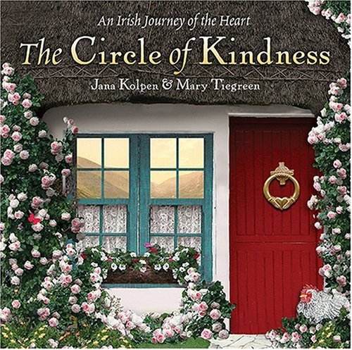Circle of Kindness: An Irish Journey of the Heart - 7383